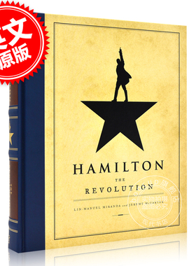 现货 汉密尔顿 大革命 幕后设定集 台词本 英文原版 Hamilton: The Revolution 百老汇音乐剧 幕后花絮 精做毛边