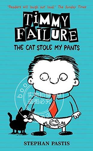 现货 囧侦探提米6 猫偷了我的裤子 进口儿童读物 Timmy Failure: The Cat Stole My Pants 少儿英语阅读 原版漫画故事书  精装