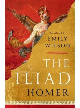 现货 伊利亚特 荷马 英文原版 The Iliad 艾米利·威尔逊译者 Emily Wilson Norton出版社