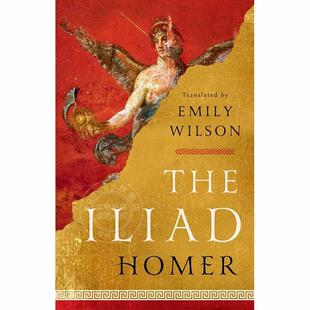 艾米利·威尔逊译者 社 荷马 Norton出版 Wilson Emily Iliad The 英文原版 伊利亚特 现货