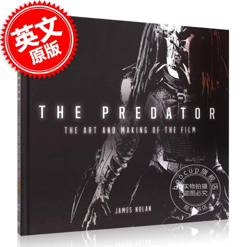 现货 铁血战士2018 电影艺术画册设定集 英文原版 The Art and Making of the Predator James Nolan 精装 钢铁侠3导演沙恩布莱克