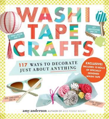 Washi Tape Crafts: 110 Ways to Decorate Just About Anything英文原版胶带装饰工艺手工书