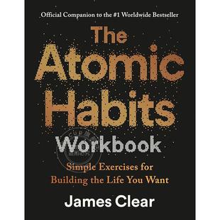 英文原版 Workbook Clear Habits Atomic The 心理励志 自我提升 自我成长 James 原子习惯工作手册：官方配套指南