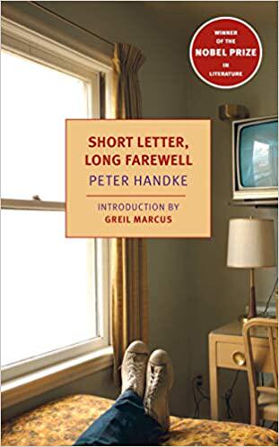 短信长别 英文原版 彼得·汉德克 Peter Handke 2019诺贝尔文学奖 骂观众作者 平装 short Letter, Long Farewell