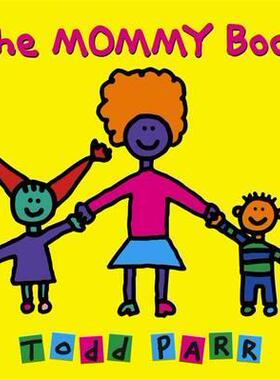 现货 妈妈书 托德·帕尔（Todd Parr）以他的商标童趣艺术庆祝各种母亲的原版绘本书 英文原版 Mommy Book 中图