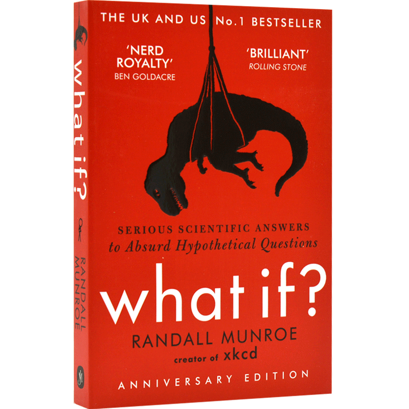 现货 英文原版 What If 那些古怪又让人忧心的问题 兰道尔 Serious Scientific Answers to Absurd Hypothetical Questions