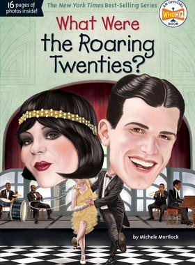 繁荣的二十年代是什么样子的What Were The Roaring Twenties 3-7岁人文历史百科读物