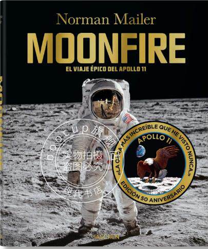 现货 诺曼 梅勒 英文原版 Norman Mailer Moonfire.50th Anniversary 月火：阿波罗11号史诗般的旅程 登月50周年纪念版 塔森
