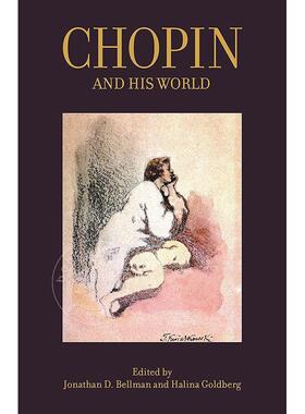 肖邦和他的世界 英文原版 艺术画册 Chopin and His World