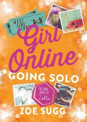 现货 女孩在线：单飞 英文原版 Girl Online: Going Solo 原著小说 Zoe Sugg
