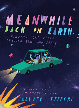 奥利弗·杰弗斯绘本：世界的同时 Oliver Jeffers 英文原版 Meanwhile Back on Earth