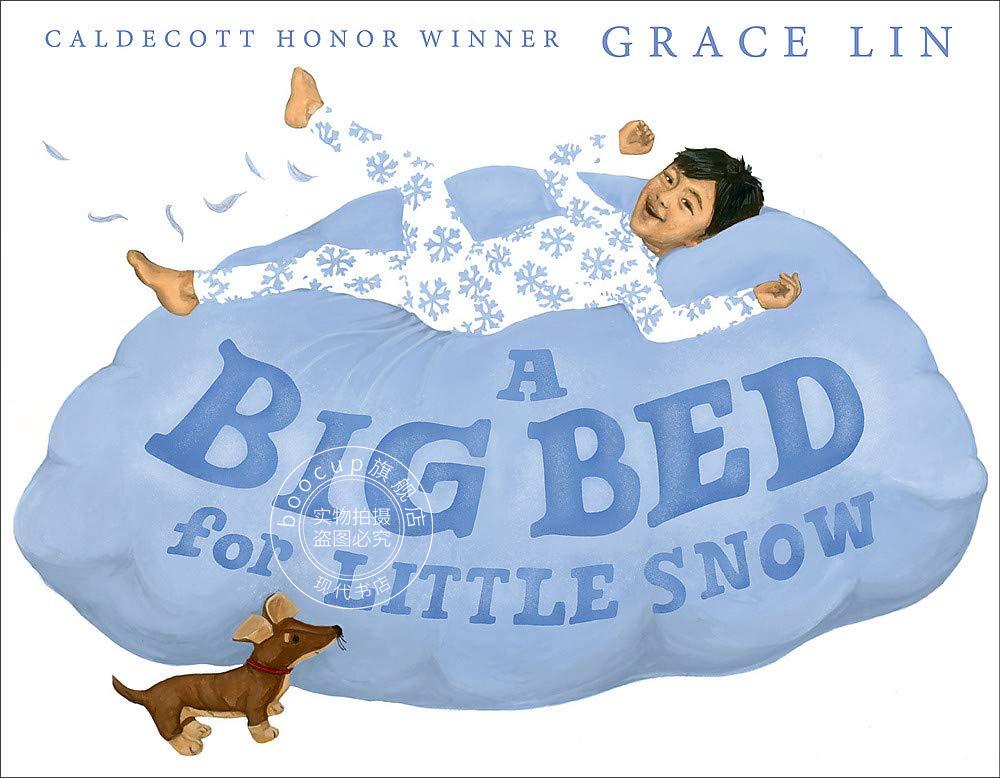 现货 给小雪得大床 儿童绘本 英文原版 A Big Bed for Little Snow 林珮思 Grace Lin 给小星星的大月饼作者 4-8岁
