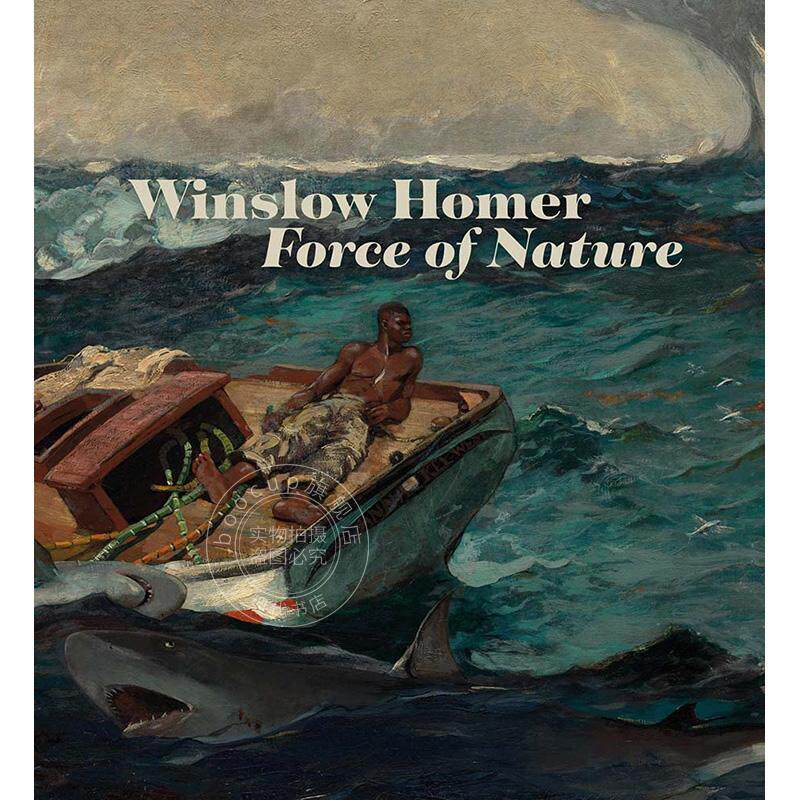 预售 温斯洛·霍默：自然之力 英文原版 艺术画册 Winslow Homer: Force of Nature