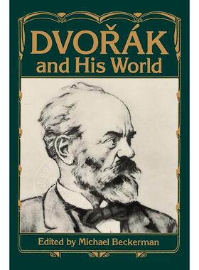 德沃夏克和他的世界 英文原版 艺术画册 Dvorak and His World