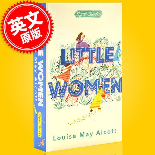 现货 小妇人 英文原版小说 Little women Signet Classics 路易莎·梅·奥尔科特Louisa May Alcott半自传体小说 进口世界文学名著
