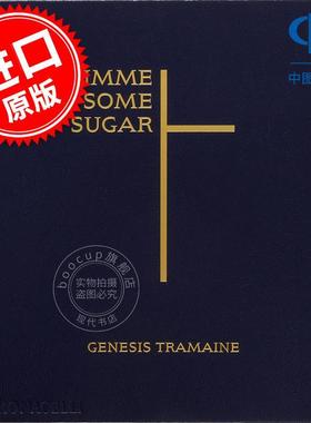 Gimme Some Sugar Monacelli出版社 Genesis Tramaine艺术作品集 英文原版