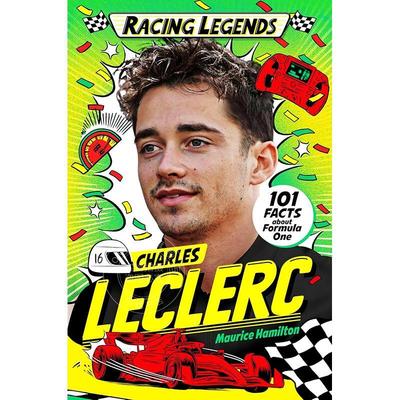 现货 赛车传奇：查尔斯・勒克莱尔 Maurice Hamilton 儿童读物 英文原版 Racing Legends: Charles Leclerc 7-9岁
