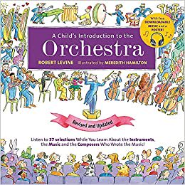 迷人的管弦乐 英文原版 A Child's Introduction to the Orchestra 古典音乐科普 罗伯特·莱文 Robert Levine