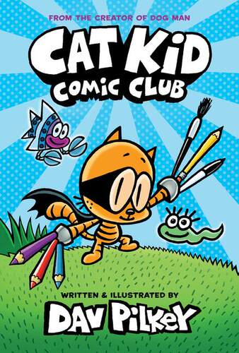 现货 彼蒂的漫画俱乐部 英文原版 Cat Kid Comic Club 神探狗狗衍生系列 Dog Man  激发创造力 精装 8-12岁 Lexile Level 520