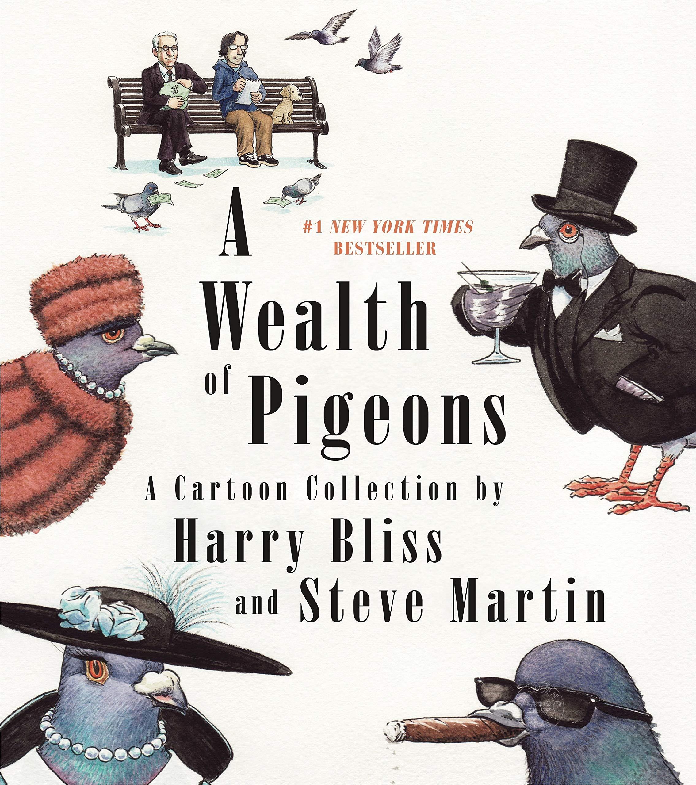 鸽子的财富 Steve Martin 粉红豹主演 英文原版 A Wealth of Pigeons: A Cartoon Collection