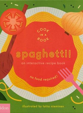 现货 意大利面！互动食谱 儿童绘本知识百科 洛塔·涅米宁 Lotta Nieminen 英文原版 Spaghetti!: An Interactive Recipe Book 2-4