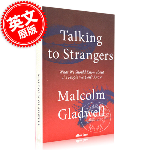 与陌生人交谈 英文原版 Talking to Strangers 马尔科姆·格拉德威尔新作 Malcolm Gladwell 纽约客撰稿人 异类 引爆点作者