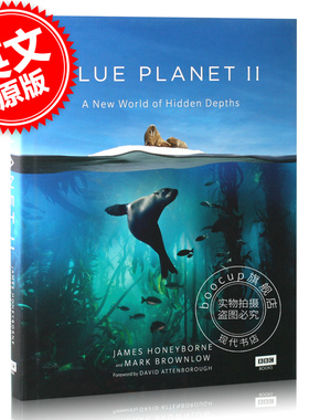 现货 BBC 蓝色星球2：海洋生物的新世界 英文原版 Blue Planet II: A New World of Hidden Depths 精装 BBC制作海洋生物纪录片