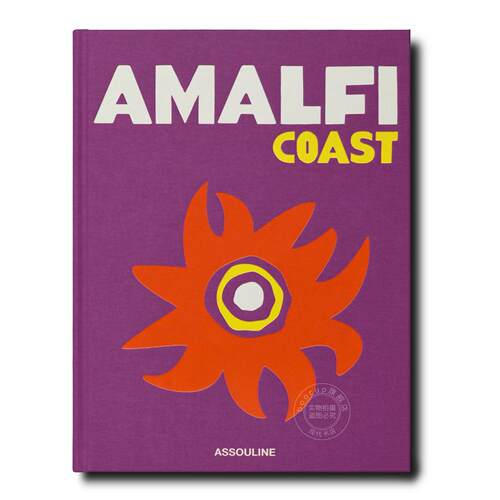 阿马尔菲海岸 旅游与人文指南 Assouline出版社 卡洛斯·索萨 Carlos Souza 英文原版 Amalfi Coast