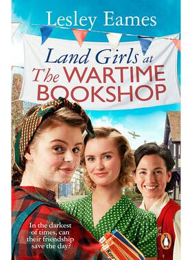 现货 战时书店的乡村女孩 Lesley Eames 英文原版 Land Girls at the Wartime Bookshop