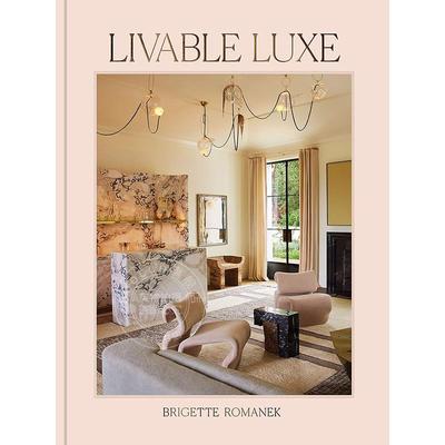 现货 宜居豪宅 室内设计 Brigette Romanek 英文原版 Livable Luxe