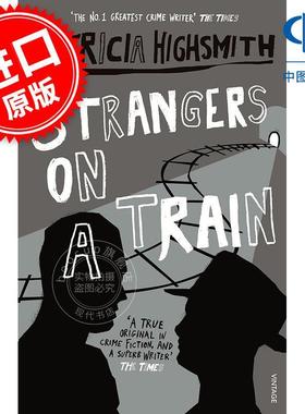 列车上的陌生人 火车怪客原著小说 帕特里夏·海史密斯 Patricia Highsmith 英文原版 Strangers on a Train