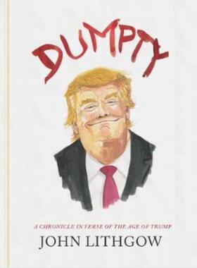 邓普蒂：特朗普时代 英文原版 Dumpty: The Age of Trum