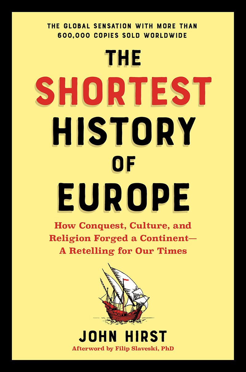 现货 你一定爱读的极简欧洲史 约翰·赫斯特 英文原版 The Shortest History of Europe