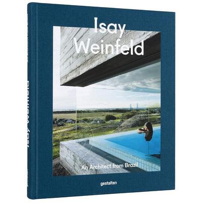 伊赛温菲尔德 来自巴西的建筑师 建筑作品集 英文原版 Isay Weinfeld: An Architect from Brazil