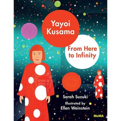 草间弥生：从这里到无限 Yayoi Kusama: From Here to Infinity! 艺术画册 英文原版 Sarah Suzuki