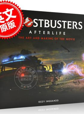 现货 捉鬼敢*队:来世 英文原版 Ghostbusters: Afterlife 艺术设定画册 概念艺术 后期团队采访 精装