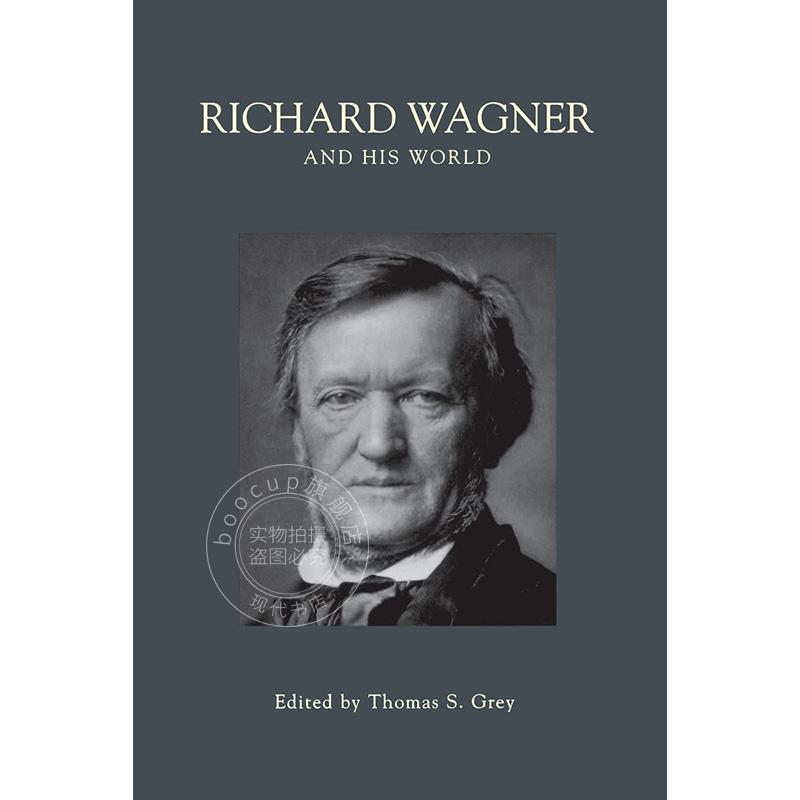 现货 理查德·瓦格纳和他的世界 英文原版 艺术画册 Richard Wagner and His World