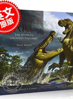 预售 恐龙艺术 古生物艺术插画集 精装 英文原版 Dinosaur Art: The World's Greatest Paleoart 史前艺术 史前生物 恐龙爱好 中图
