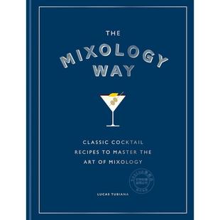 Lucas Tubiana 英文原版 调酒之道：掌握调酒艺术 Mixology 鸡尾酒配方 The Way 经典