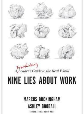 关于工作的9大谎言 英文原版 Nine Lies About Work 万维钢推荐 职场工作误区 马库斯·白金汉 Marcus Buckingham 精装