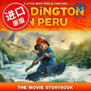 英文原版 Paddington 帕丁顿在秘鲁 儿童读物 Peru 6岁 电影故事书：帕丁顿3电影官方图画故事书