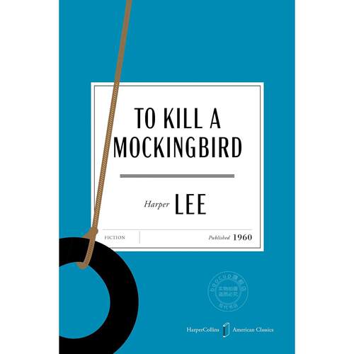 杀死一只知更鸟 美国经典版 哈珀·李  Harper Lee 英文原版 To Kill a Mockingbird American Classics Edition
