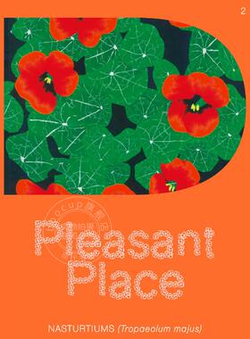 怡人之所2：金莲花 园艺设计 英文原版 Pleasant Place 2: Nasturtiums