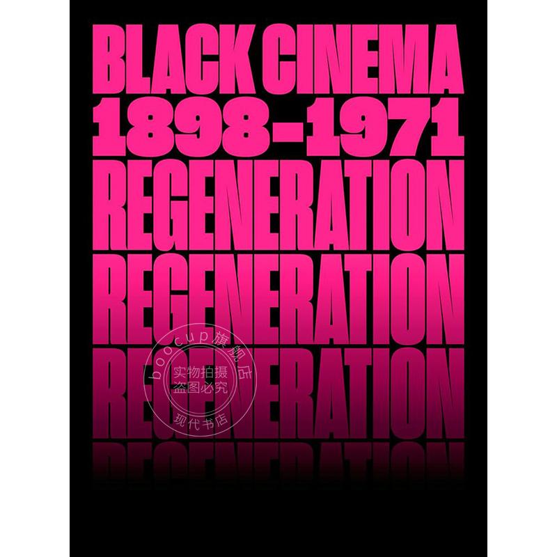 再生：黑人电影，1898-1971 美国电影历史 英文原版 Regeneration: Black Cinema  1898–1971