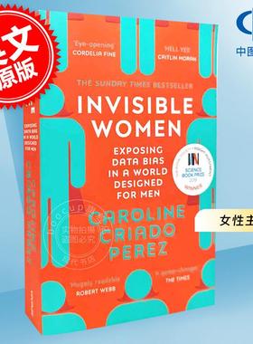 现货 看不见的女性 女性主义 卡罗琳·克里亚多·佩雷斯 英文原版 Invisible Women