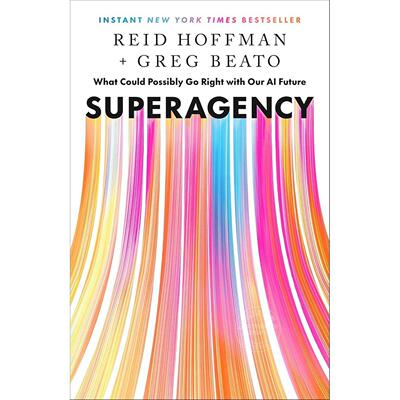 超级智能：我们的人工智能未来究竟能有什么好的结果 Reid Hoffman 英文原版 Superagency