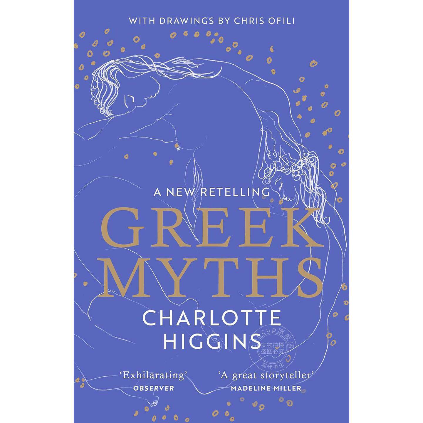 当女神主宰神话:希腊经典的全新演绎小说 夏洛特·希金斯 Charlotte Higgins 英文原版 Greek Myths