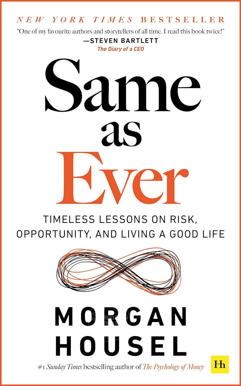 一如既往 Morgan Housel 摩根·豪泽尔 投资计划 金融投资理财 英文原版 Same as Ever