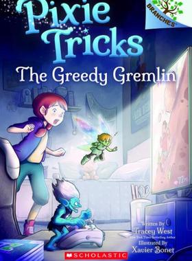 现货 The Greedy Gremlin: Branches Book 英文原版 Tracey West 学乐出版 6-8岁 蓝思500L 儿童启蒙读物