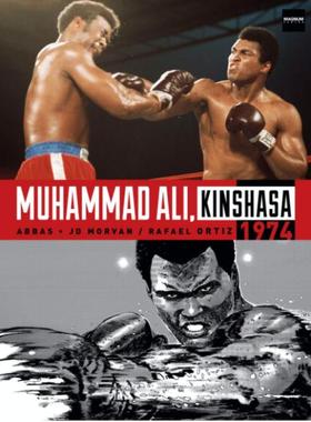 现货 拳王阿里 1974金沙萨丛林之战 英文原版 Muhammad Ali, Kinshasa 1974 图像漫画传记 Abbas Attar 经典拳坛大战 福尔曼